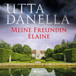 Utta Danella: Meine Freundin Elaine