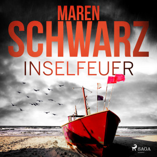 Maren Schwarz: Inselfeuer