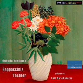 Nathaniel Hawthorne: Rappaccinis Tochter