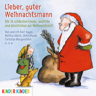 Ulrich Maske, Bettina Göschl, Christian Morgenstern: Lieber, guter Weihnachtsmann