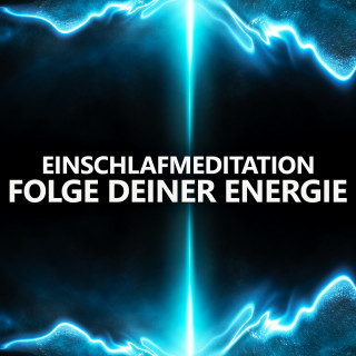 Raphael Kempermann: Folge deiner Energie | Einschlafmeditation