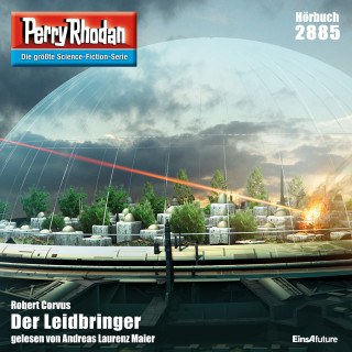 Robert Corvus: Perry Rhodan 2885: Der Leidbringer