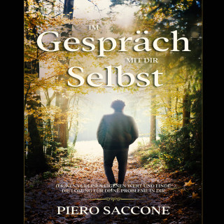 Piero Saccone: Im Gespräch mit dir selbst