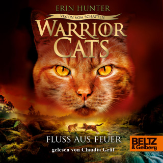 Erin Hunter: Warrior Cats - Vision von Schatten. Fluss aus Feuer