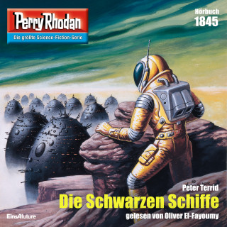 Peter Terrid: Perry Rhodan 1845: Die Schwarzen Schiffe