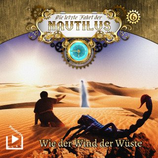 Hajo Bremer: Die letzte Fahrt der Nautilus 6 - Wie der Wind der Wüste