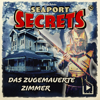 Katja Behnke: Seaport Secrets 10 - Das zugemauerte Zimmer