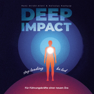 Hans Strobl-Aloni, Kaivalya Kashyap: Deep Impact