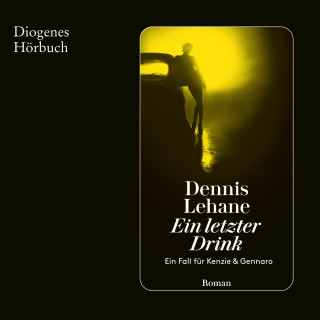 Dennis Lehane: Ein letzter Drink