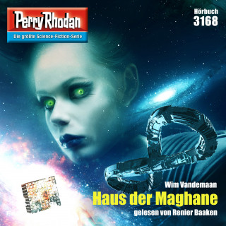 Wim Vandemaan: Perry Rhodan 3168: Haus der Maghane