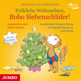 Markus Osterwalder: Fröhliche Weihnachten, Bobo Siebenschläfer!