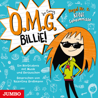 Jen Carney: O.M.G. Billie! - Regel Nr. 2: Keine Geheimnisse [Band 2]