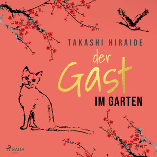 Takashi Hiraide: Der Gast im Garten