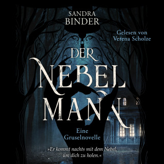 Sandra Binder: Der Nebelmann