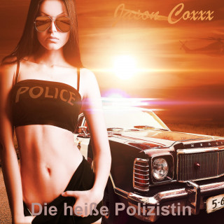 Jason Coxxx: Die heiße Polizistin