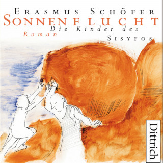 Erasmus Schöfer: Sonnenflucht