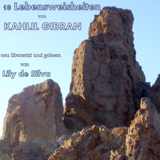 Kahlil Gibran: 18 Lebensweisheiten