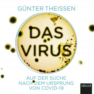 Günter Theissen: Das Virus