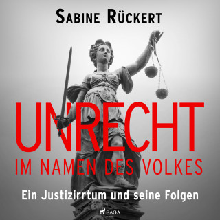 Sabine Rückert: Unrecht im Namen des Volkes