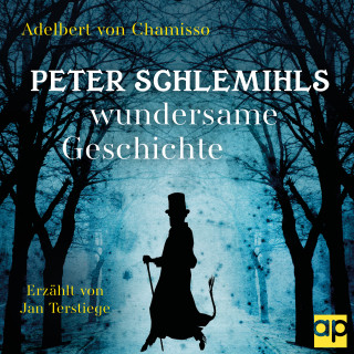 Adelbert von Chamisso: Peter Schlemihls wundersame Geschichte