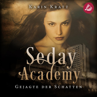 Karin Kratt: Gejagte der Schatten