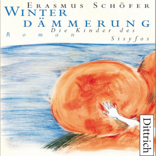 Erasmus Schöfer: Winterdämmerung