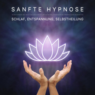 Patrick Lynen: Schlaf, Entspannung, Selbstheilung: Sanfte Hypnose