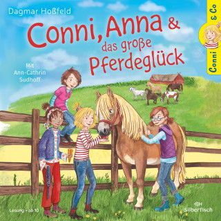 Dagmar Hoßfeld: Conni & Co 18: Conni, Anna und das große Pferdeglück