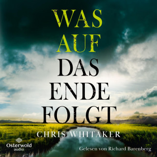 Chris Whitaker: Was auf das Ende folgt