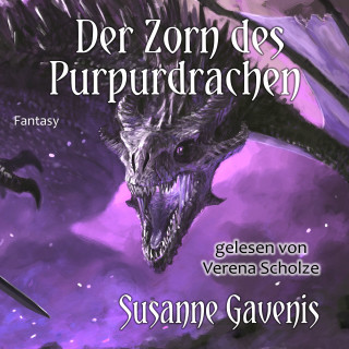 Susanne Gavenis: Der Zorn des Purpurdrachen