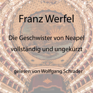 Franz Werfel: Die Geschwister von Neapel