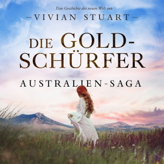 Vivian Stuart: Die Goldschürfer
