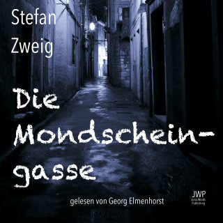 Stefan Zweig: Die Mondscheingasse