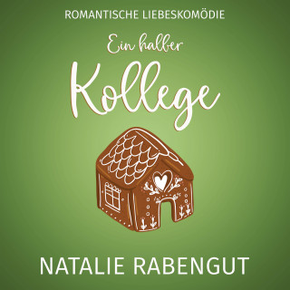 Natalie Rabengut: Ein halber Kollege