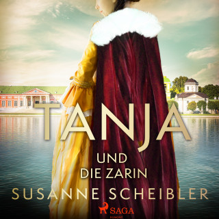 Susanne Scheibler: Tanja und die Zarin