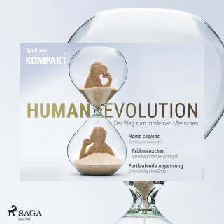 Spektrum Kompakt: Spektrum Kompakt: Humanevolution - Der Weg zum modernen Menschen