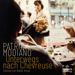 Patrick Modiano: Unterwegs nach Chevreuse