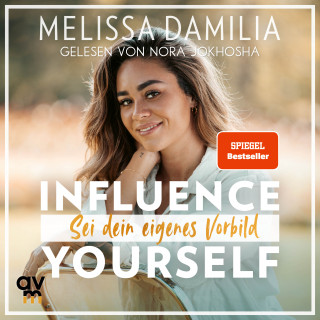 Melissa Damilia: Influence yourself!