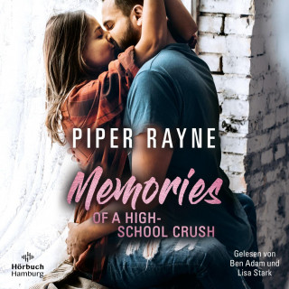 Piper Rayne: Memories of a Highschool-Crush (Baileys-Serie 8)
