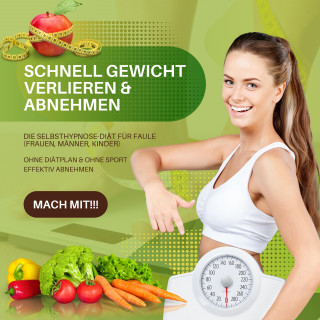 Institut für Gewichtsreduktion: Schnell Gewicht verlieren & abnehmen: Die Selbsthypnose-Diät für Faule (Frauen, Männer, Kinder)
