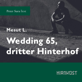 Mesut L.: Wedding 65, dritter Hinterhof