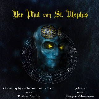 Robert Grains: Der Pfad von St. Mephis