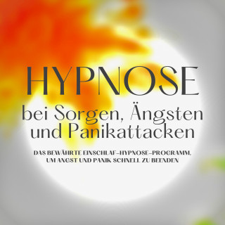 Institut für Angstreduktion: Hypnose bei Sorgen, Ängsten und Panikattacken