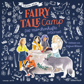 Corinna Wieja: Fairy Tale Camp 1: Das märchenhafte Internat