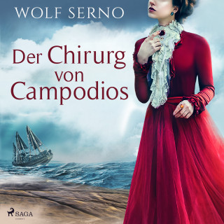 Wolf Serno: Der Chirurg von Campodios