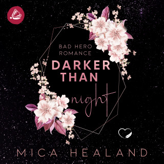 Mica Healand: Darker than Night
