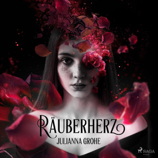 Julianna Grohe: Räuberherz