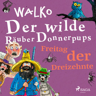 Walko: Der wilde Räuber Donnerpups – Freitag der Dreizehnte