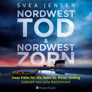 Svea Jensen: Nordwesttod & Nordwestzorn (ungekürzt)