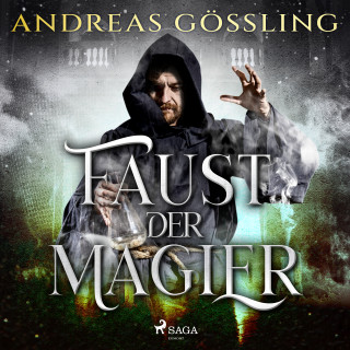 Andreas Gößling: Faust, der Magier
